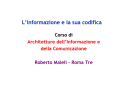 informazione e la sua codifica - Gruppo di Logica e Geometria della