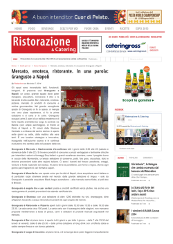 Mercato, enoteca, ristorante. In una parola: Grangusto a Napoli