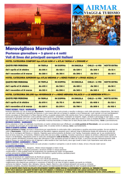 MARRAKECH 5 giorni / 4 notti pacchetto con voli da Roma, Pisa