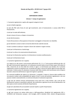 1. Il presente regolamento si applica alle seguenti categorie di aiuti