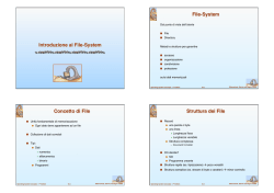Introduzione al File-System File-System Concetto di File Struttura