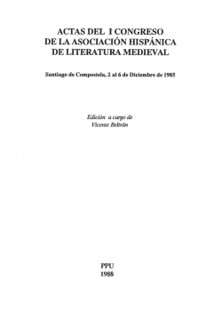 actas del i congreso de la asociaci&oacute;n hisp&aacute;nica de literatura medieval