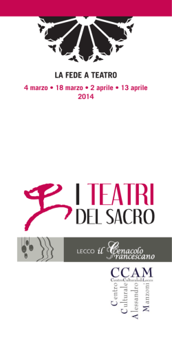 LA FEDE A TEATRO - Teatro Cenacolo Francescano