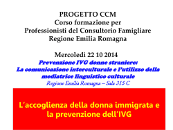 Presentazione Angela Bortolotti - Consultori Emilia