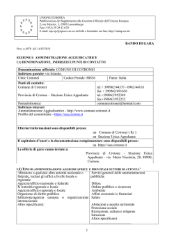 1 BANDO DI GARA Denominazione ufficiale: COMUNE DI