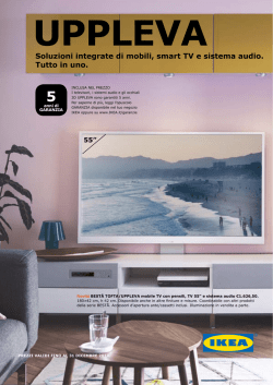 Soluzioni integrate di mobili, smart TV e sistema audio. Tutto in uno.