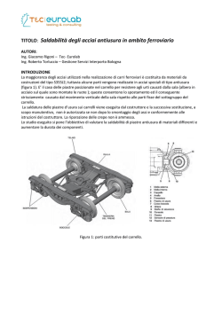 Saldabilit&agrave; degli acciai antiusura in ambito ferroviario
