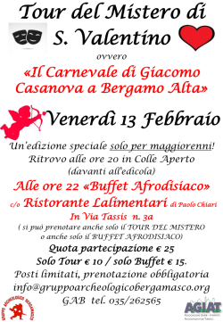 Venerdì 13 Febbraio : Tour del Mistero di S. Valentino