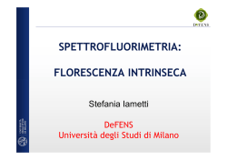 SPETTROFLUORIMETRIA: FLORESCENZA INTRINSECA