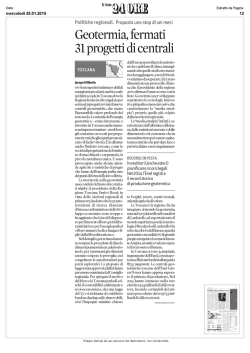 28 gennaio SOLE 24 ORE. Geotermia, fermati 31 progetti di centrali