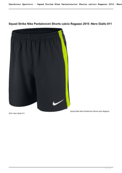 Squad Strike Nike Pantaloncini Shorts calcio Ragazzo 2015