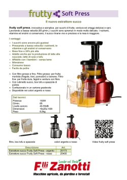 Estrattore succo frutty soft press, innovativa e semplice