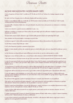 alcune indicazioni per i nostri graditi ospiti