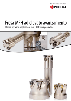 Fresa MFH ad elevato avanzamento
