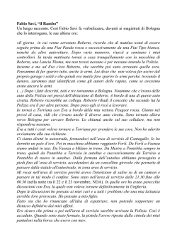 Fabio Savi, “il Rambo” Un lungo racconto. Così Fabio Savi fa