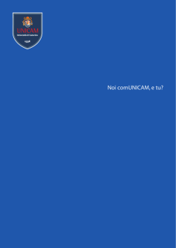 Noi comUNICAM, e tu? - Universit&agrave; degli Studi di Camerino