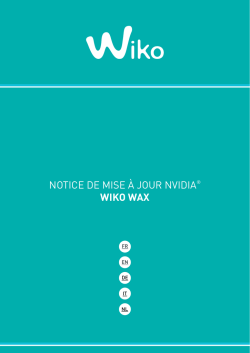Notice de Mise &agrave; Jour Nvidia&reg; WIKO WAX