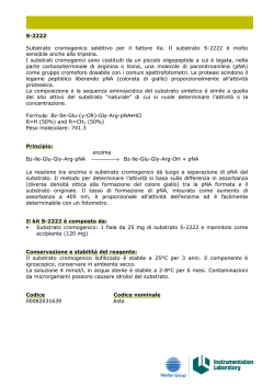S-2222 Substrato cromogenico selettivo per il fattore Xa. Il