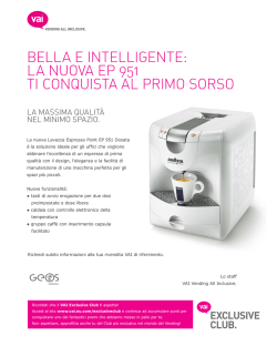 BeLLa e inteLLigente: La nuova ep 951 ti conquista aL primo sorso