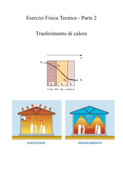 Esercizi Fisica Tecnica - Parte 2 Trasferimento di calore