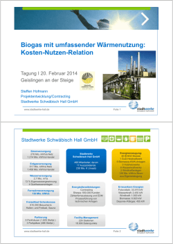 Biogas mit umfassender W&auml;rmenutzung in Schw&auml;bisch Hall