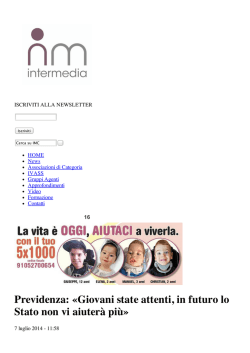 Previdenza: «Giovani state attenti, in futuro lo Stato non vi aiuterà più