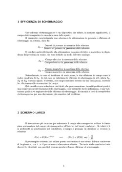 1 EFFICIENZA DI SCHERMAGGIO 2 SCHERMO LARGO