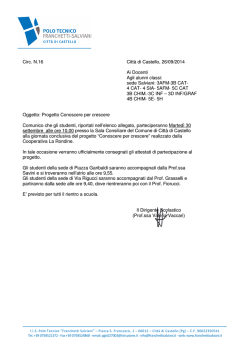 Circ. N.16 Citt&agrave; di Castello, 26/09/2014 Ai Docenti Agli alunni classi