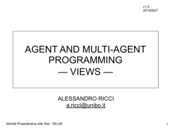 AGENT AND MULTI-AGENT PROGRAMMING &mdash; VIEWS &mdash;