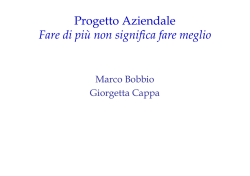 Progetto Aziendale Fare di pi&ugrave; non significa fare meglio