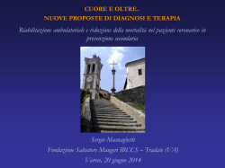 Ore 14.35 Riabilitazione ambulatoriale e riduzione della mortalit&agrave;