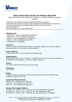 Dati Tecnici Servoscala con Pedana Mod.V64