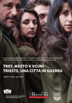 trst, mesto v vojni trieste, una città in guerra