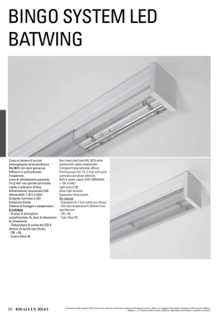 BINGO SYSTEM LED BATWING