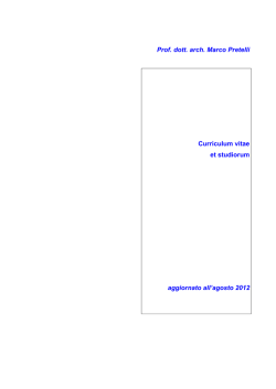 Prof. dott. arch. Marco Pretelli Curriculum vitae et studiorum
