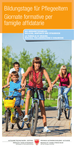 Famiglie affidatarie - Autonome Provinz S&uuml;dtirol
