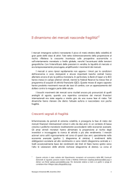 Il dinamismo dei mercati nasconde fragilit&agrave;?