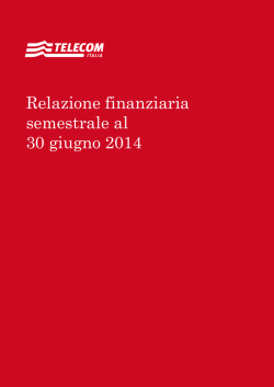 Relazione finanziaria semestrale al 30 giugno 2014