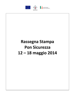 Rassegna Stampa Pon Sicurezza 12 – 18 maggio 2014
