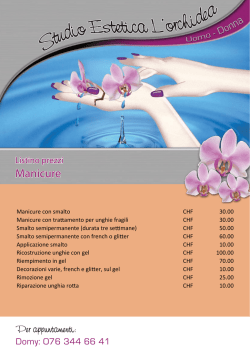 Manicure con smalto CHF 30.00 Manicure con tra amento per