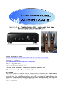 PIONEER A-10 + TANGENT EXEO CDP + AUDIOJAM2 DICE DMV