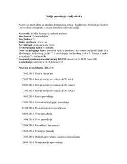 Teorija prevođenja &ndash; italijanistika Nastava je predviđena za
