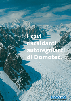 I cavi riscaldanti autoregolanti di Domotec.
