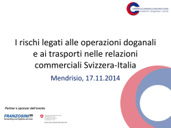 I rischi legati alle operazioni doganali e ai trasporti nelle - Cc-Ti