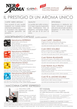 IL PRESTIGIO DI UN AROMA UNICO