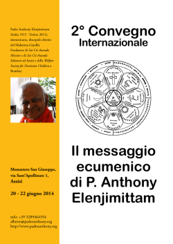 Il messaggio ecumenico di P. Anthony Elenjimittam 2&deg; Convegno
