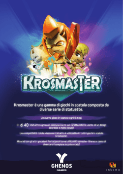 Krosmaster &egrave; una gamma di giochi in scatola