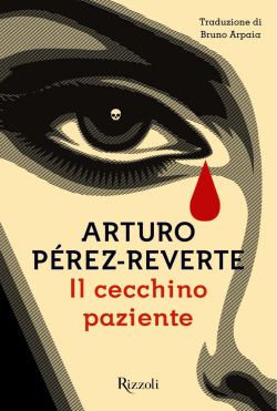Arturo P&eacute;rez-reverte Il cecchino paziente