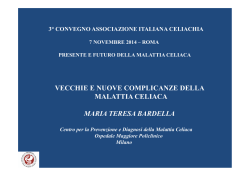 Vecchie e nuove complicanze della malattia celiaca: M.T. Bardella