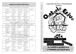 Da LuNED&igrave; 9 giUgNO 2014 a vENERD&igrave; 18 LUgLIO 2014